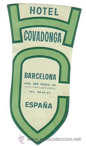 Etiquetas antiguas: Etiqueta Hotel  -ESPA&Ntilde;A -  HOTEL  COVADONCA -BARCELONA - 120 X 55 mm