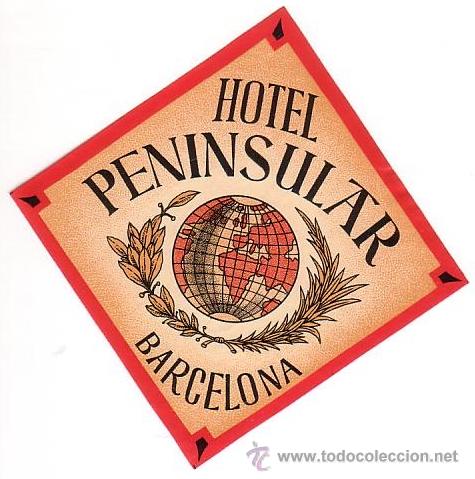 Etiquetas antiguas: Etiqueta Hotel - ESPA&Ntilde;A -- HOTEL PENINSULAR-BARCELONA -CUADRADA DE 85 mm -