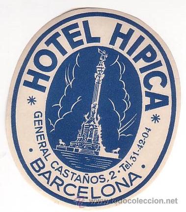 Etiquetas antiguas: Etiqueta Hotel -ESPA&Ntilde;A - HOTEL HIPICA- -BARCELONA -.MEDIDAS OVAL 150 X 90 mm