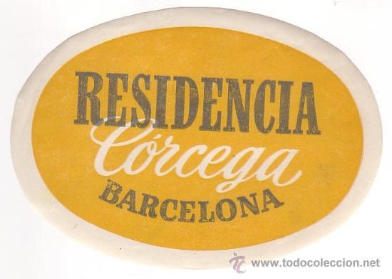 Etiquetas antiguas: Etiqueta Hotel ESPA&Ntilde;A -RESIDENCIA CORCEGA -160 X120 -BARCELONA -