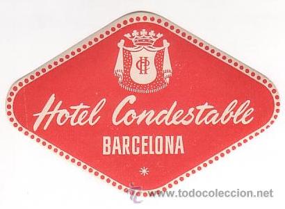 Etiquetas antiguas: Etiqueta Hotel -ESPA&Ntilde;A - HOTEL CONDESTABLE -BARCELONA 100 X 70 mm