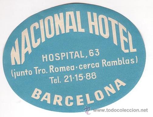Etiquetas antiguas: Etiqueta Hotel --ESPA&Ntilde;A -NACIONAL HOTEL -DATADA -OVAL 120 mm -BARCELONA -.