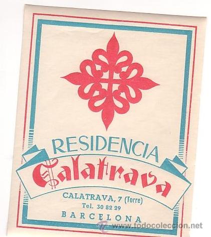 Etiquetas antiguas: Etiqueta Hotel -ESPA&Ntilde;A- RESIDENCIA CALATRAVA- CON TELEFONO-BARCELONA -.MEDIDAS 115X92 mm