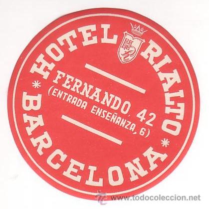 Etiquetas antiguas: Etiqueta Hotel - ESPA&Ntilde;A HOTEL RIALTO- -BARCELONA -.DIAMETRO 95 mm.