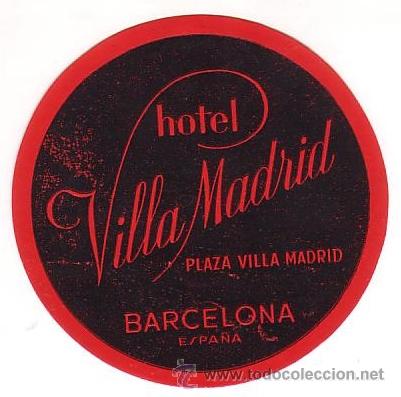 Etiquetas antiguas: Etiqueta Hotel - ESPA&Ntilde;A- HOTEL VILLA DE MADRID - -BARCELONA -.DIAMETRO 90 mm