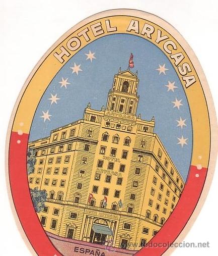 Etiquetas antiguas: Etiqueta Hotel -ESPA&Ntilde;A - HOTEL ARYCASA - -BARCELONA -.OVAL 150 X 105 mm