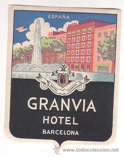 Etiquetas antiguas: Etiqueta Hotel   -  ESPA&Ntilde;A- GRAN VIA  HOTEL - -BARCELONA -.RECTANGULAR 120 X 95 mm