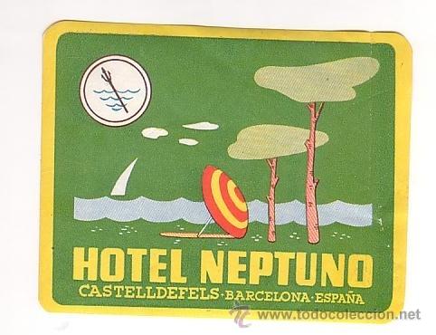 Etiquetas antiguas: Etiqueta Hotel - ESPA&Ntilde;A- HOTEL NEPTUNO- CASTELLDEFELS- -Barcelona-.RECTANGULAR 80 X 100 mm