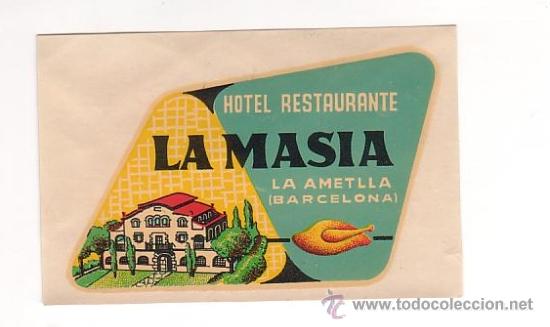 Etiquetas antiguas: Etiqueta Hotel - ESPA&Ntilde;A- HOTEL LA MASIA - LA AMETLLA-Barcelona-. 80 X 60 mm ILUSTRADA COLOR