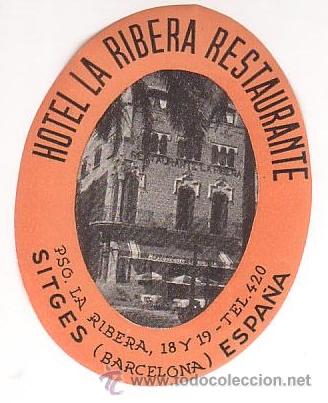 Etiquetas antiguas: Etiqueta Hotel - ESPA&Ntilde;A HOTE LA RIBERA- SITGES-Barcelona-.OVAL 95 X 75 mm ilustracion