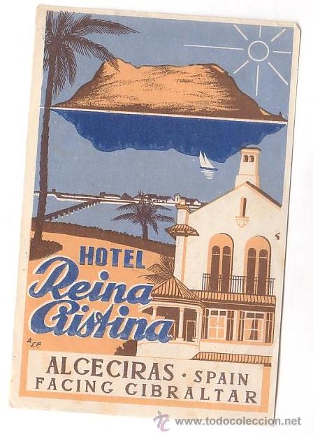 Etiquetas antiguas: Etiqueta Hotel - ESPA&Ntilde;A- HOTEL REINA CRISTINA - ALGECIRAS -CADIZ-