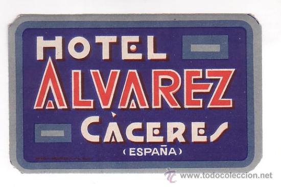 Etiquetas antiguas: Etiqueta Hotel - ESPA&Ntilde;A- HOTEL ALVAREZ- CACERES -MEDIDAS 130 X 80 mm