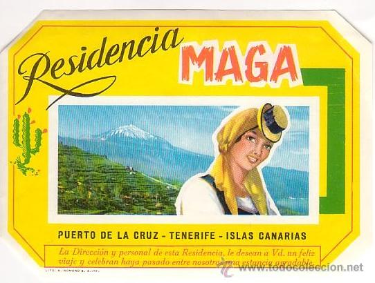 Etiquetas antiguas: Etiqueta Hotel - RESIDENCIA MAGA PUERTO DE LA CRUZ -TENERIFE- CANARIAS-MEDIDAS 135X 100