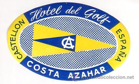 Etiquetas antiguas: Etiqueta Hotel - ESPA&Ntilde;A-HOTEL GOLF -COSTA AZAHAR- CASTELLON-OVAL 105 X 75 -