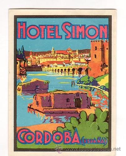 Etiquetas antiguas: Etiqueta Hotel   -   ESPA&Ntilde;A-  HOTEL SIMON- - -CORDOBA -.EXPLENDIDA ILUSTRACION DE UNA EPOCA