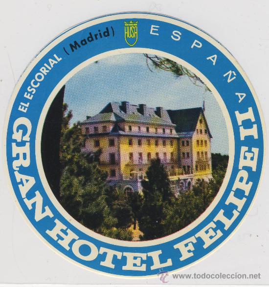 Etiquetas antiguas: Etiqueta Hotel-ESPS&Ntilde;A-  CADENA HUSA- 1985-1989- GRANHOTEL FELIPE II -EL ESCORIAL -DIAMETRO -100mm