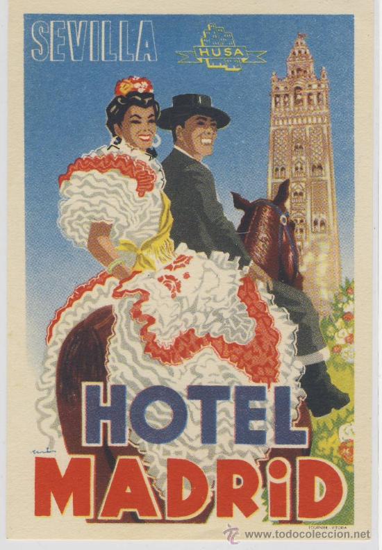 Etiquetas antiguas: Etiqueta Hotel - CADENA HUSA 1930-1970- HOTEL MADRID-SEVILLA- FOURNIER ILUSTRACION FIRMADA