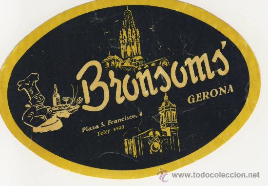 Etiquetas antiguas: Etiqueta Hotel -ESPA&Ntilde;A  - BRONSOMS- GERONA -OVAL -115mm