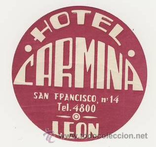 Etiquetas antiguas: Etiqueta Hotel -ESPA&Ntilde;A -HOTEL CARMINA - LEON-Medidas DIAMETRO 70  mm