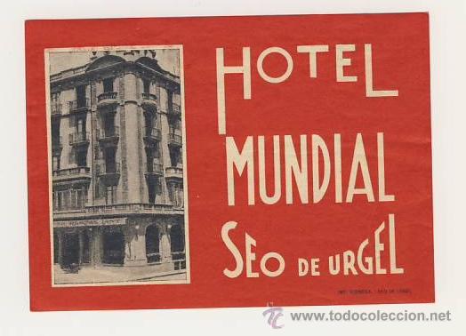 Etiquetas antiguas: Etiqueta Hotel -ESPA&Ntilde;A -HOTEL - SEO URGEL- LERIDA- ILUSTRACION FOTOGRAFICA-Medida 78X78   mm