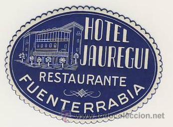 Etiquetas antiguas: Etiqueta Hotel  -ESPA&Ntilde;A-HOTEL JAUREGUI-FUENTERABIA- GUIPUZCUA- Medida   60X 80 mm