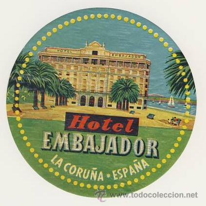 Etiquetas antiguas: Etiqueta Hotel-ESPA&Ntilde;A -HOTEL EMBAJADOR - -LA CORU&Ntilde;A - EXCELENTE ILUSTRACION -DIMETRO 100 mm