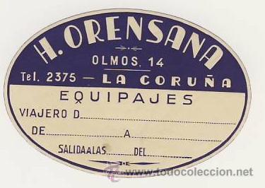 Etiquetas antiguas: Etiqueta Hotel - ESPA&Ntilde;A-H. ORENSANA-LA CORU&Ntilde;A -   ILUSTRACION