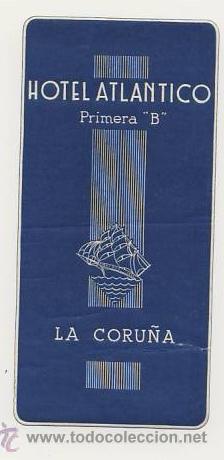 Etiquetas antiguas: Etiqueta Hotel --ESPA&Ntilde;A-HOTEL ATLANTICO-LA CORU&Ntilde;A - ILUSTRACION -MEDIDAS 100X50 mm