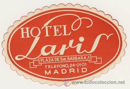 Etiquetas antiguas: Etiqueta Hotel-ESPA&Ntilde;A -HOTEL LARIS - MADRID - MEDIDAS OVAL  105X70 mm