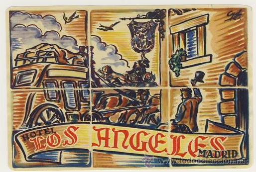 Etiquetas antiguas: Etiqueta Hotel -HOTEL LOS ANGELES - MADRID - MUY BUENA ILUSTRACION-MEDIDAS 125 X 85 mm