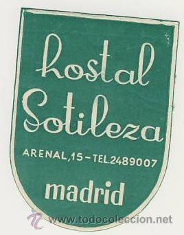 Etiquetas antiguas: Etiqueta Hotel-ESPA&Ntilde;A -HOSTAL SOTILEZA- MADRID- MEDIDAS   80X 60 mm