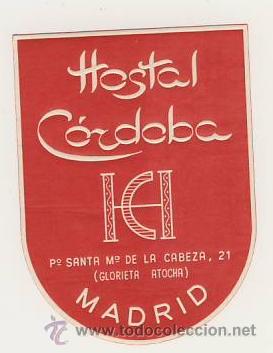 Etiquetas antiguas: Etiqueta Hotel-ESPA&Ntilde;A -HOSTAL CORDOBA- MADRID - DATADA-MEDIDAS 82 X 60 mm