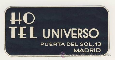 Etiquetas antiguas: Etiqueta Hotel.-ESPA&Ntilde;A     -HOTEL  UNIVERSO    - MADRID  -MEDIDAS  110 X 50  mm