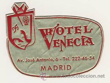 Etiquetas antiguas: Etiqueta Hotel   -ESPA&Ntilde;A  -HOTEL    VENECIA - ILUSTRACION-IRREGULAR    80X 63 mm