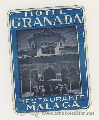 Etiquetas antiguas: Etiqueta Hotel - ESPA&Ntilde;A -- -HOTEL GRANADA - MALAGA - ILUSTRACION FOTOGRAFICA-
