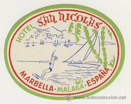 Etiquetas antiguas: Etiqueta Hotel -ESPA&Ntilde;A - HOTEL SAN NICOLAS - MARBELLA -MALAGA-OVAL 105x85