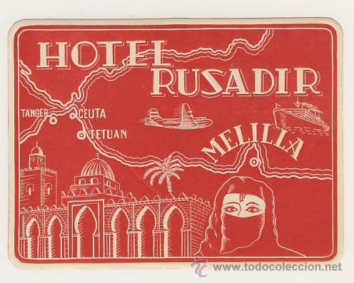 Etiquetas antiguas: Etiqueta Hotel-  ESPA&Ntilde;A-  HOTEL  RUSADIR- MELILLA - ILUSTRACION -MEDIDAS 115 X 90  mm