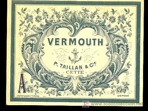 Old Labels: ETIQUETA DE VERMOUTH. P. TAILLAN & CIE. CETTE.