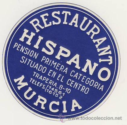 Etiquetas antiguas: Etiqueta Hotel -ESPA&Ntilde;A -HOTEL PENSION HISPANO- MURCIA -MEDIDAS DIAMETRO 100 mm DATADA A&Ntilde;OS 48