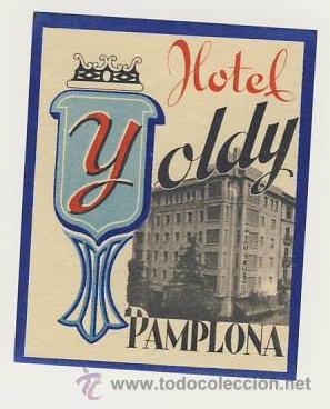 Etiquetas antiguas: Etiqueta Hotel  -ESPA&Ntilde;A -HOTEL YOLDI - -PANPLONA- NAVARRA-MEDIDAS 80X65 --ILUSTRACION FOTOGRAFICA