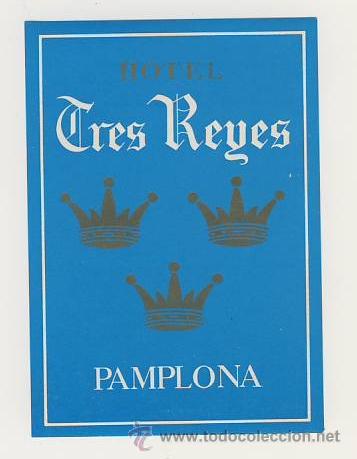 Etiquetas antiguas: Etiqueta Hotel-ESPA&Ntilde;A -HOTEL TRES REYES -PANPLONA- NAVARRA -MEDIDAS 100 X 70 mm azul y oro
