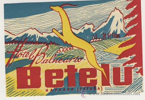 Etiquetas antiguas: Etiqueta Hote-ESPA&Ntilde;Al  -HOTEL  BALNEARIO  BETELU-ILUSTRACION COLOR- NAVARRA -MEDIDAS 120 X 85 mm