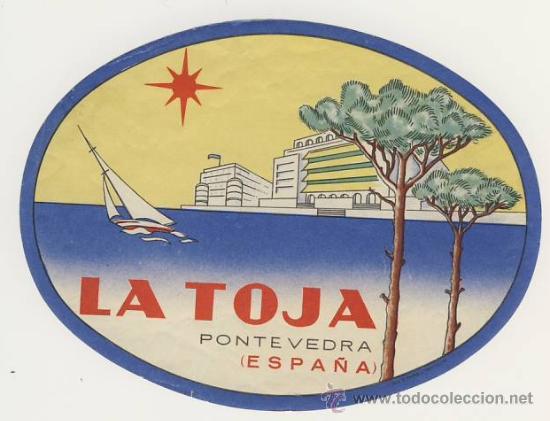 Etiquetas antiguas: Etiqueta Hotel ESPA&Ntilde;A-HOTEL LA TOJA - GROVE- PONTEVEDRA-