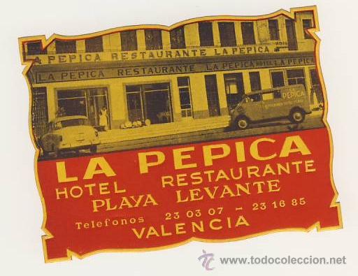 Etiquetas antiguas: Etiqueta Hotel- HOTEL LA PEPICA- VALENCIA - LO MAS TIPICO HOTEL DE LA MALVARROSA