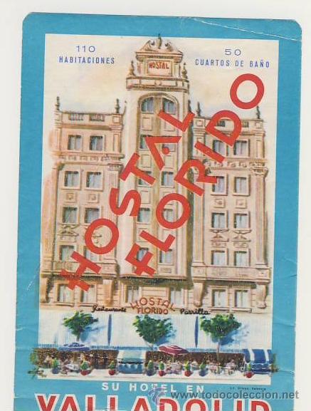 Etiquetas antiguas: Etiqueta Hotel  -ESPA&Ntilde;A -HOSTAL FLORIDO- JUEGO DE TRES  ILUSTRACIONES COLOR - VALLADOLID