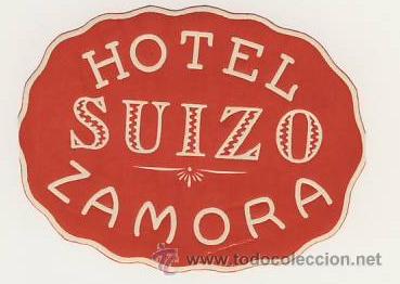 Etiquetas antiguas: Etiqueta Hotel  -ESPA&Ntilde;A -HOTEL  SUIZO - ZAMORA- OVAL 85 X 60 mm