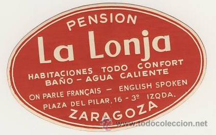 Etiquetas antiguas: Etiqueta Hotel-ESPA&Ntilde;A   -PENSION LA LONJA - ZARAGOZA-MEDIDAS OVAL 100 X 60 mm