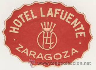 Etiquetas antiguas: Etiqueta Hotel - ESPA&Ntilde;A- -HOTEL LA FUENTE- ZARAGOZA - OVAL 70X 55 mm