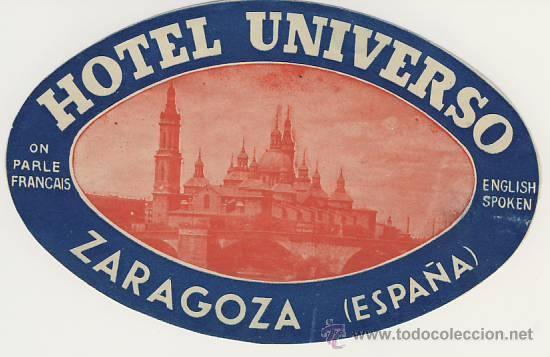 Etiquetas antiguas: Etiqueta Hotel  -ESPA&Ntilde;A -HOTEL UNIVERSO-  AZUL- ZARAGOZA - OVALX 140X 88 mm ILUSTRACION FOTOGRAFICA