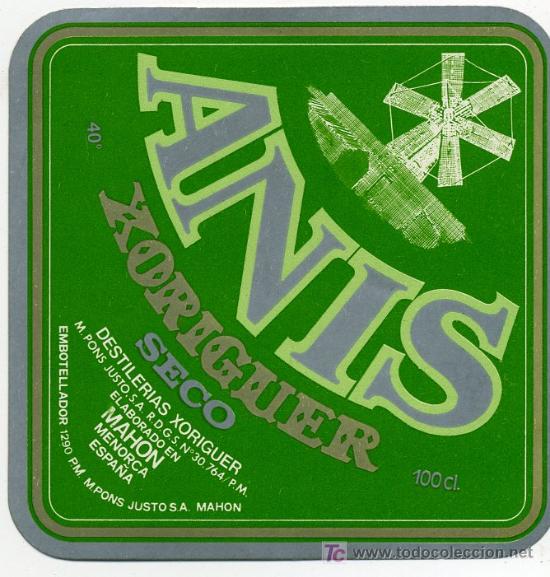 Etiquetas antigas: ETIQUE DE ANIS XORIGUER SECO, MAHON, MENORCA